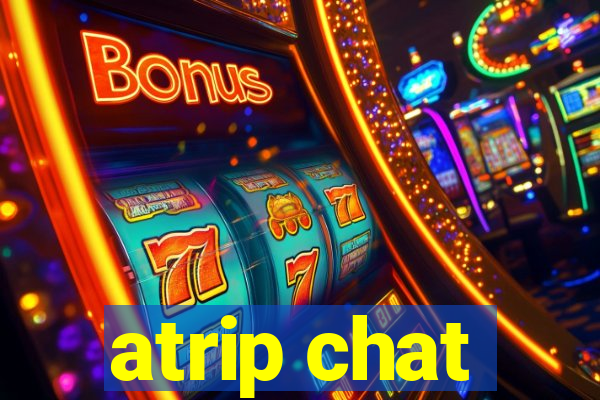 atrip chat